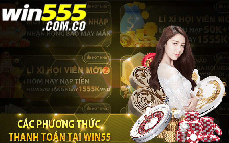 Nạp tiền Win55