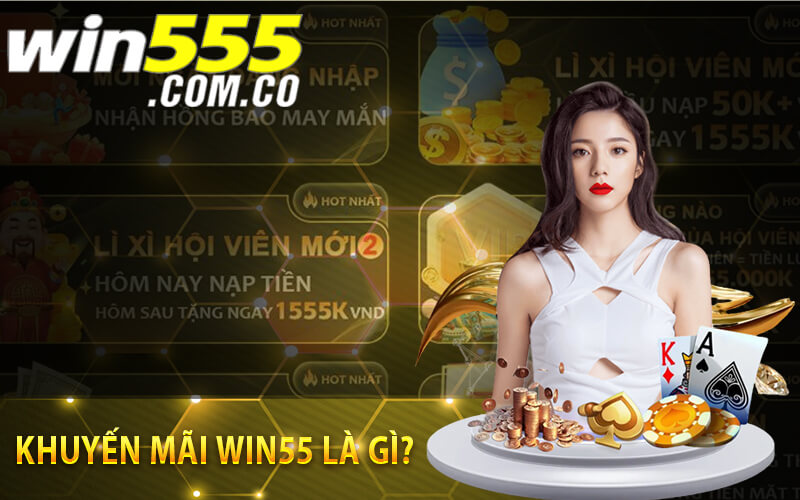 Khuyến mãi Win55