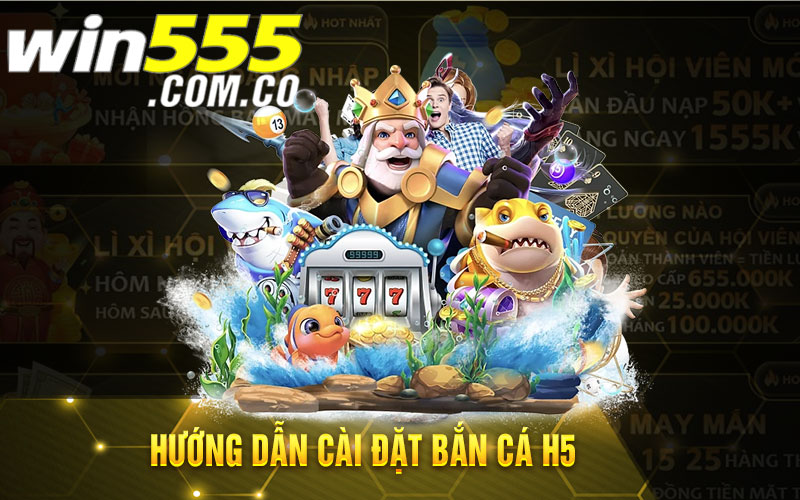 Hướng-dẫn-cài-đặt-Bắn-Cá-H5